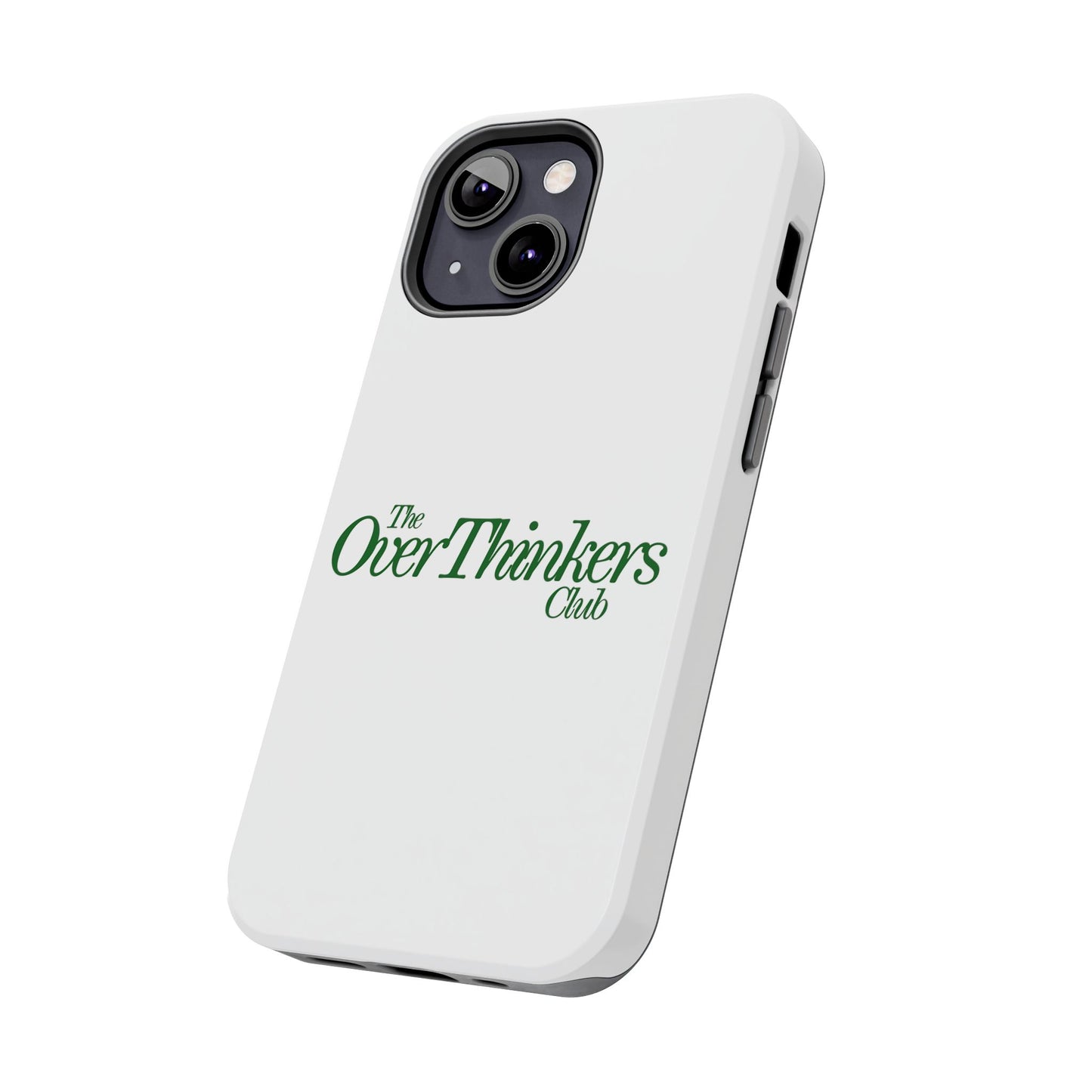 OverThinker Tough Phone Cases