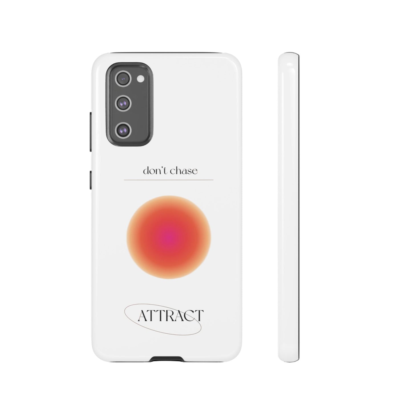 Phone Case, Don't Chase Attract Tough Cases, Durable Cover, Protective Shell, Rugged Case, Impact Resistant, Phone Accessory