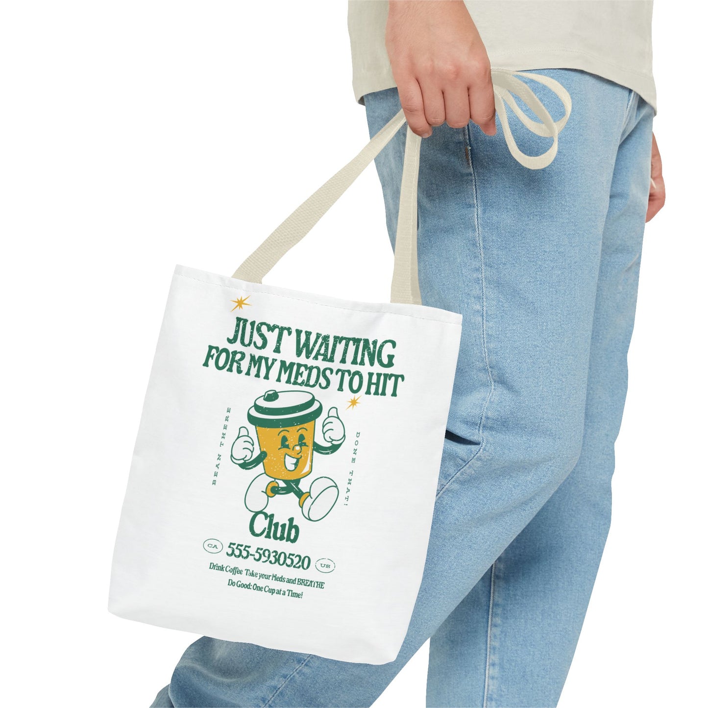 Waiting for the Meds Tote Bag