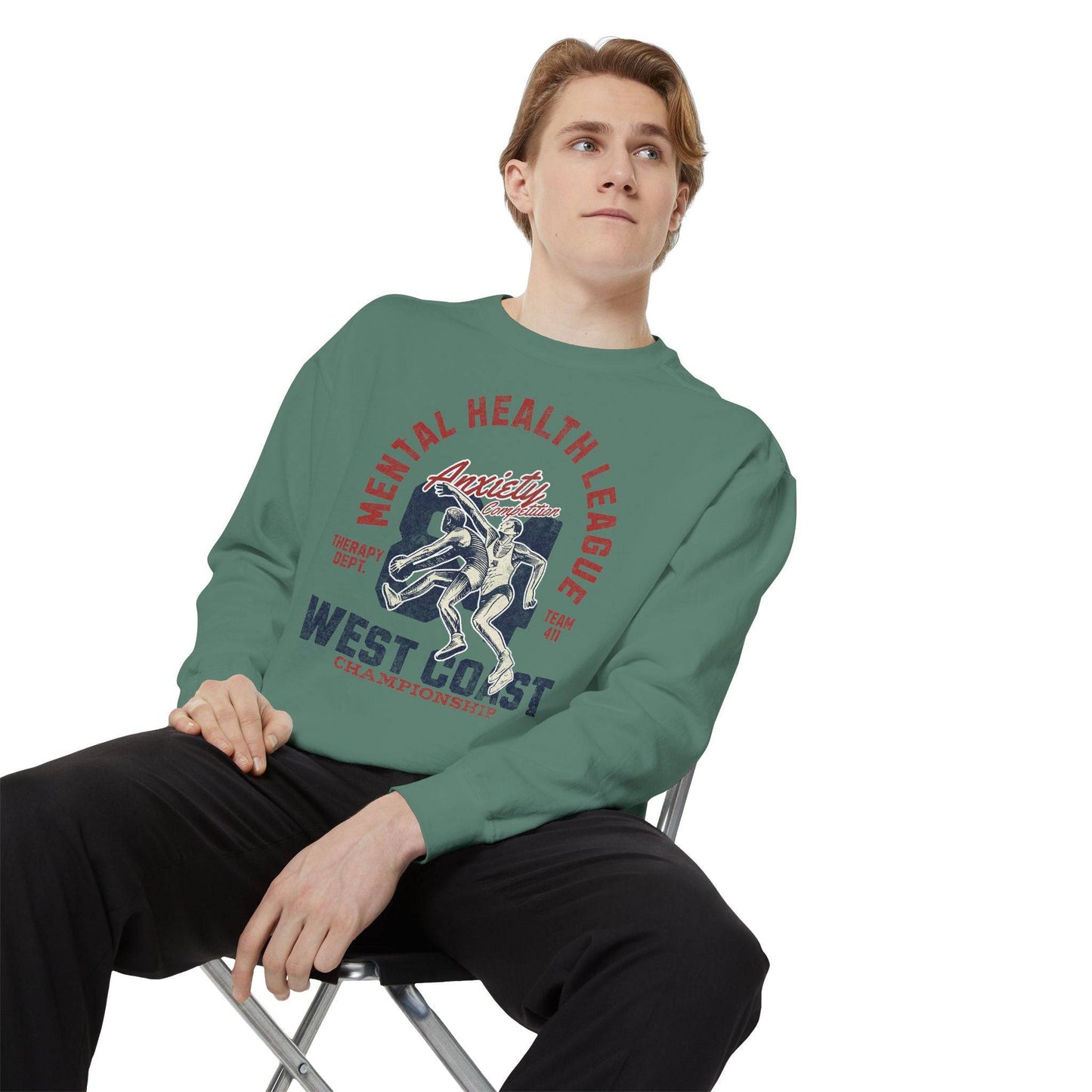 Mental Health League Unisex Garment-Dyed Sweatshirt - Anxiety Support Apparel - Its Fine, I Am Fine
