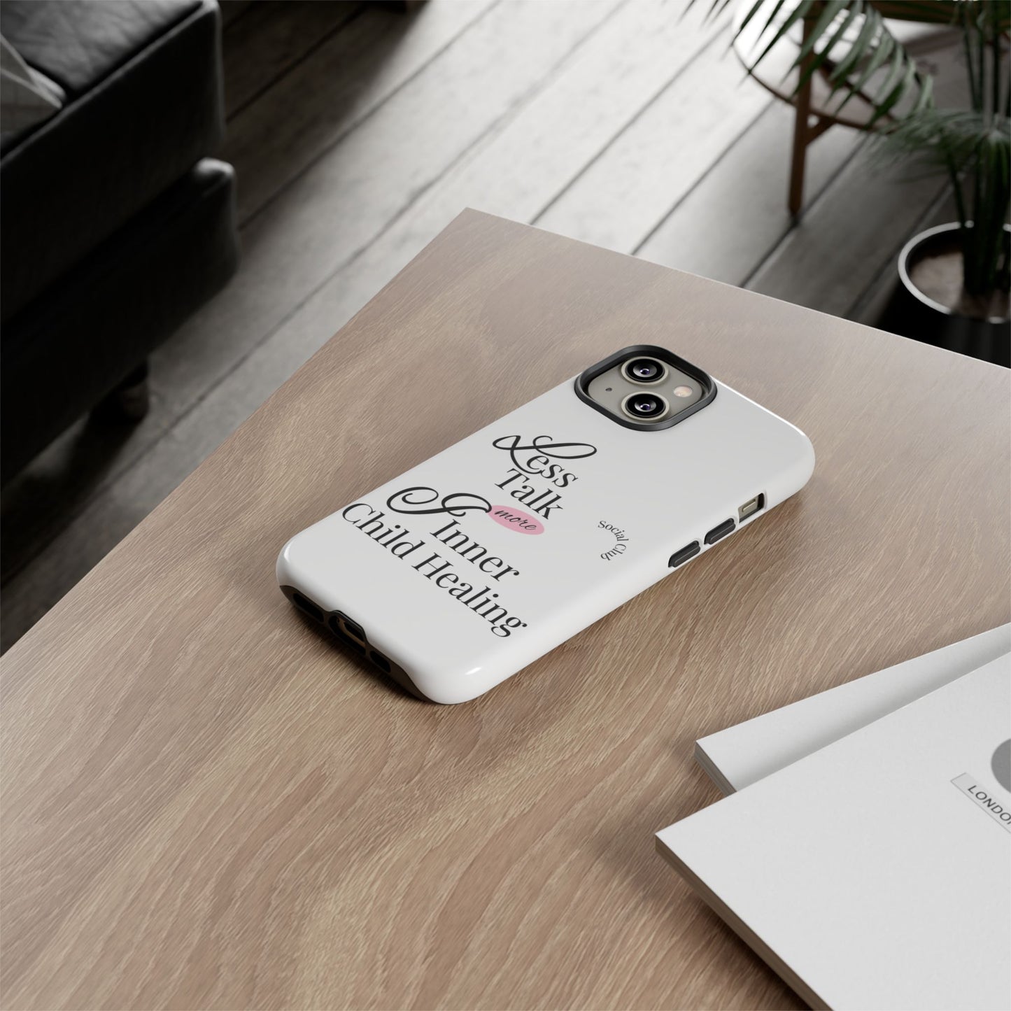 Inner Child Healing Phone Case - Less Talk More Healing - Tough Cases