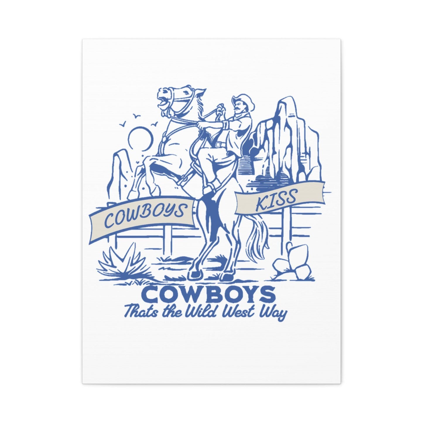 Cowboys Kiss Canvas Art - Western Decor for Cowboy Lovers - Its Fine, I Am Fine