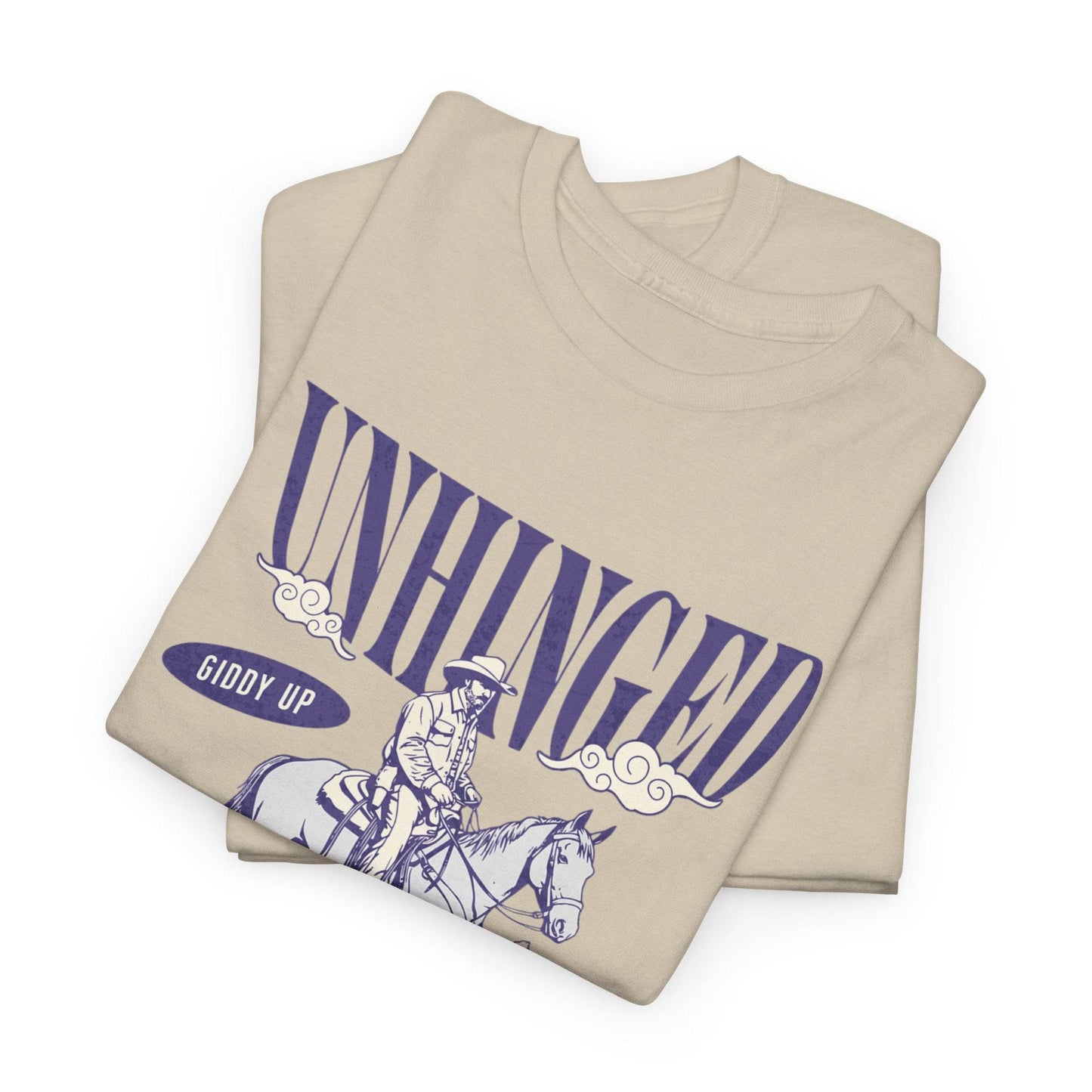 Unisex Heavy Cotton Tee – Funny Western ‘Unhinged But Horsing Around’ Cowboy Shirt - Its Fine, I Am Fine