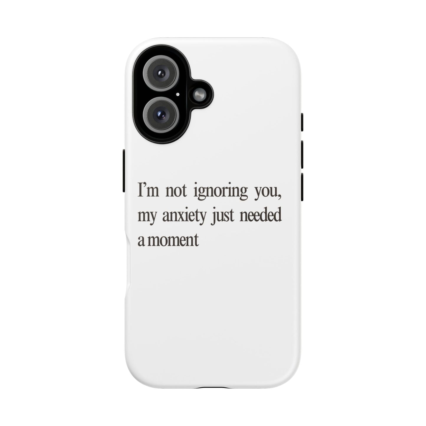 Anxiety Tough Phone Case, Stress Relief Gift, Mental Health Awareness, Protective Phone Cover, Inspirational Quote Case