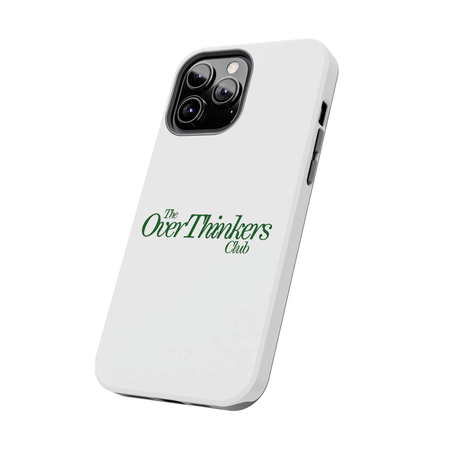 OverThinker Tough Phone Cases