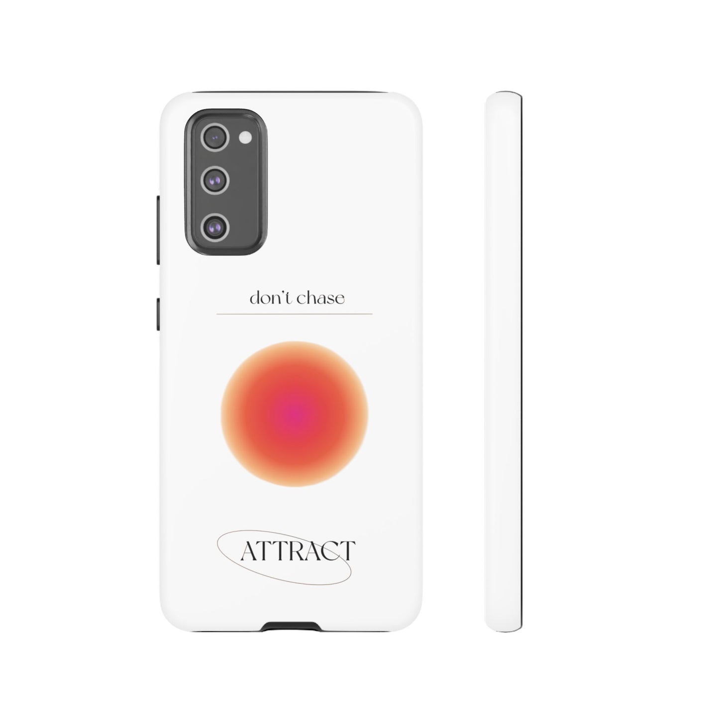 Phone Case, Don't Chase Attract Tough Cases, Durable Cover, Protective Shell, Rugged Case, Impact Resistant, Phone Accessory