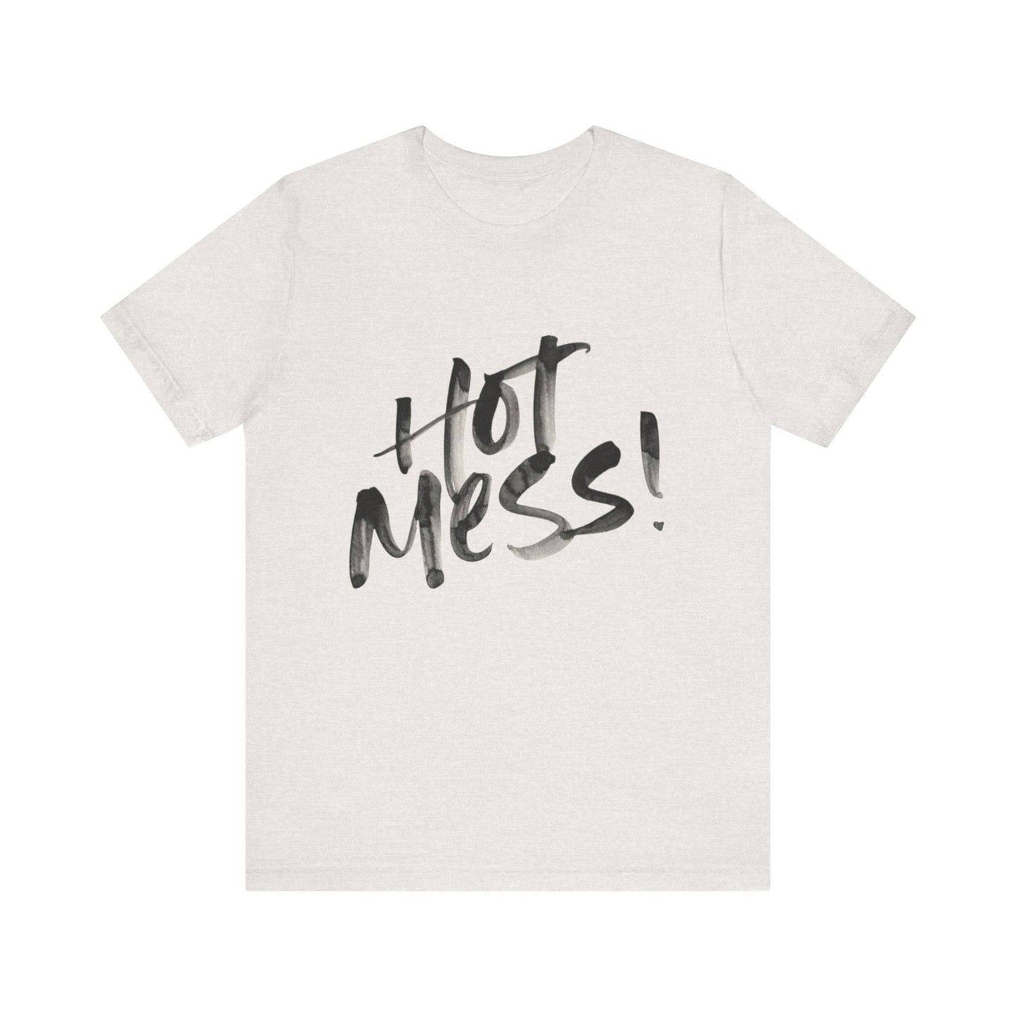 Funny Hot Mess Unisex Tee, Casual Wear, Gift for Friends, Humor Shirt, Everyday Comfort, Perfect for Birthdays - Its Fine, I Am Fine
