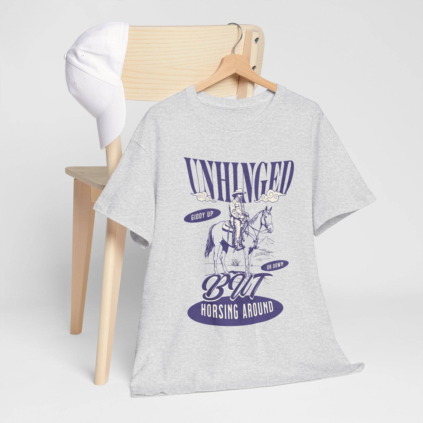 Unisex Heavy Cotton Tee – Funny Western ‘Unhinged But Horsing Around’ Cowboy Shirt - Its Fine, I Am Fine