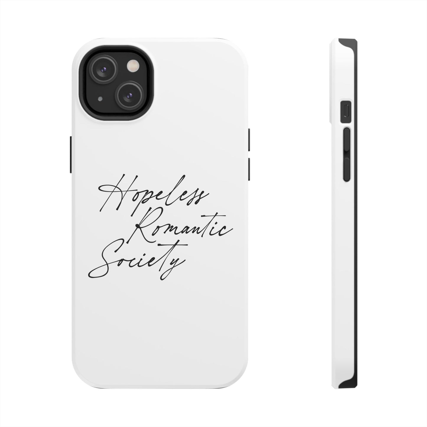 Hopeless Romantic Tough Phone Cases - Unique Gift Ideas, Valentine's Day Gift, Floral Phone Accessories, Love Quotes Cover, Protective Phone