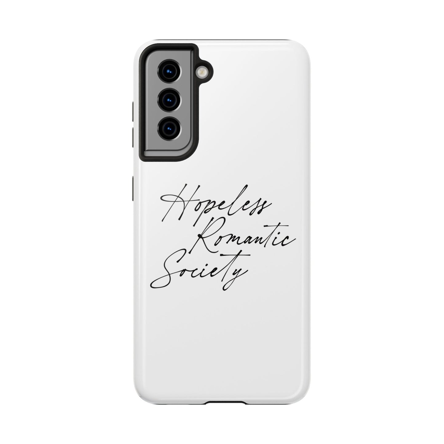 Hopeless Romantic Tough Phone Cases - Unique Gift Ideas, Valentine's Day Gift, Floral Phone Accessories, Love Quotes Cover, Protective Phone