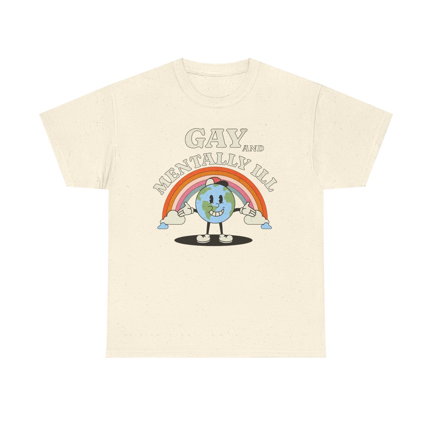 Gay and Mentally Ill Unisex Heavy Cotton Tee - Playful Graphic T-Shirt for LGBTQ+ Pride and Support