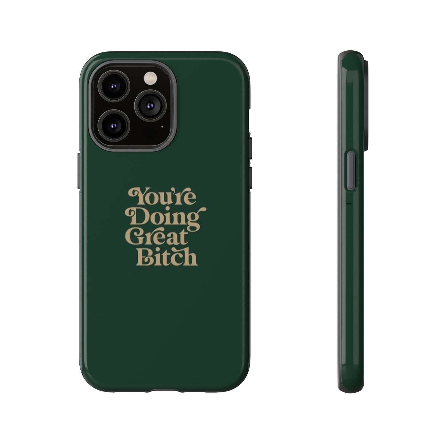 Tough Cases, Encouraging Phone Case, Motivational Phone Cover, Inspirational Phone Protector, Tough Love Phone Case, You're Doing Great