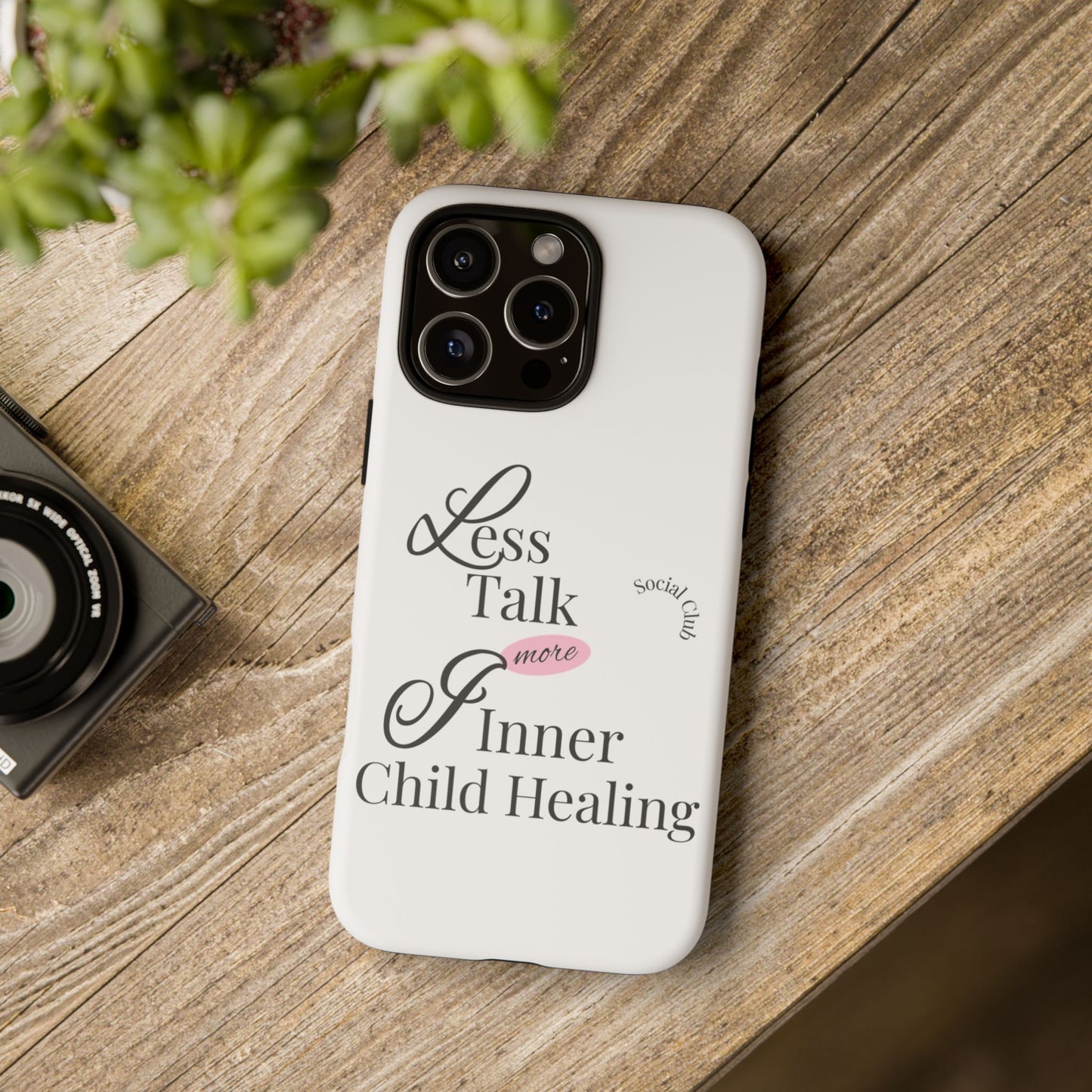 Inner Child Healing Phone Case - Less Talk More Healing - Tough Cases