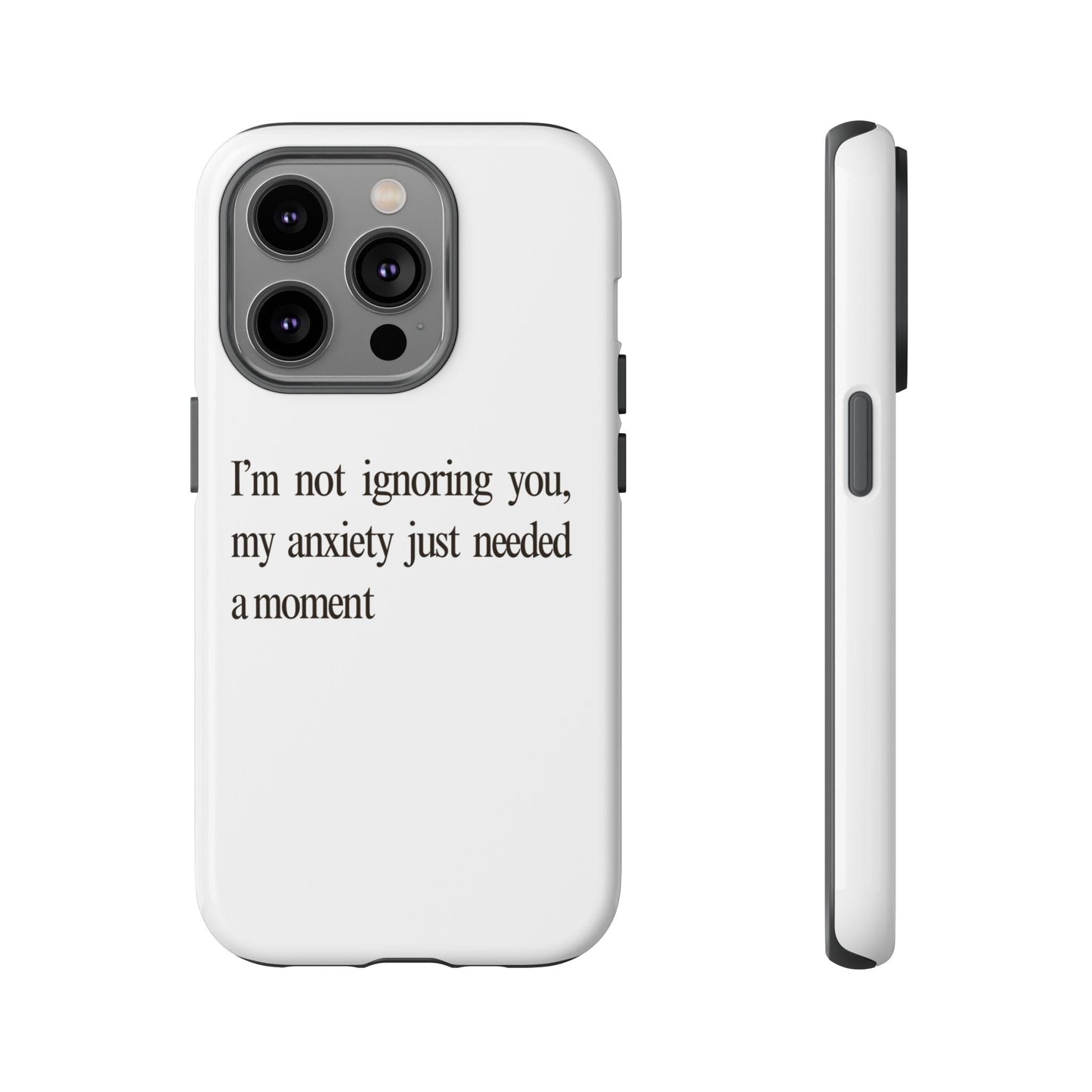 Anxiety Tough Phone Case, Stress Relief Gift, Mental Health Awareness, Protective Phone Cover, Inspirational Quote Case