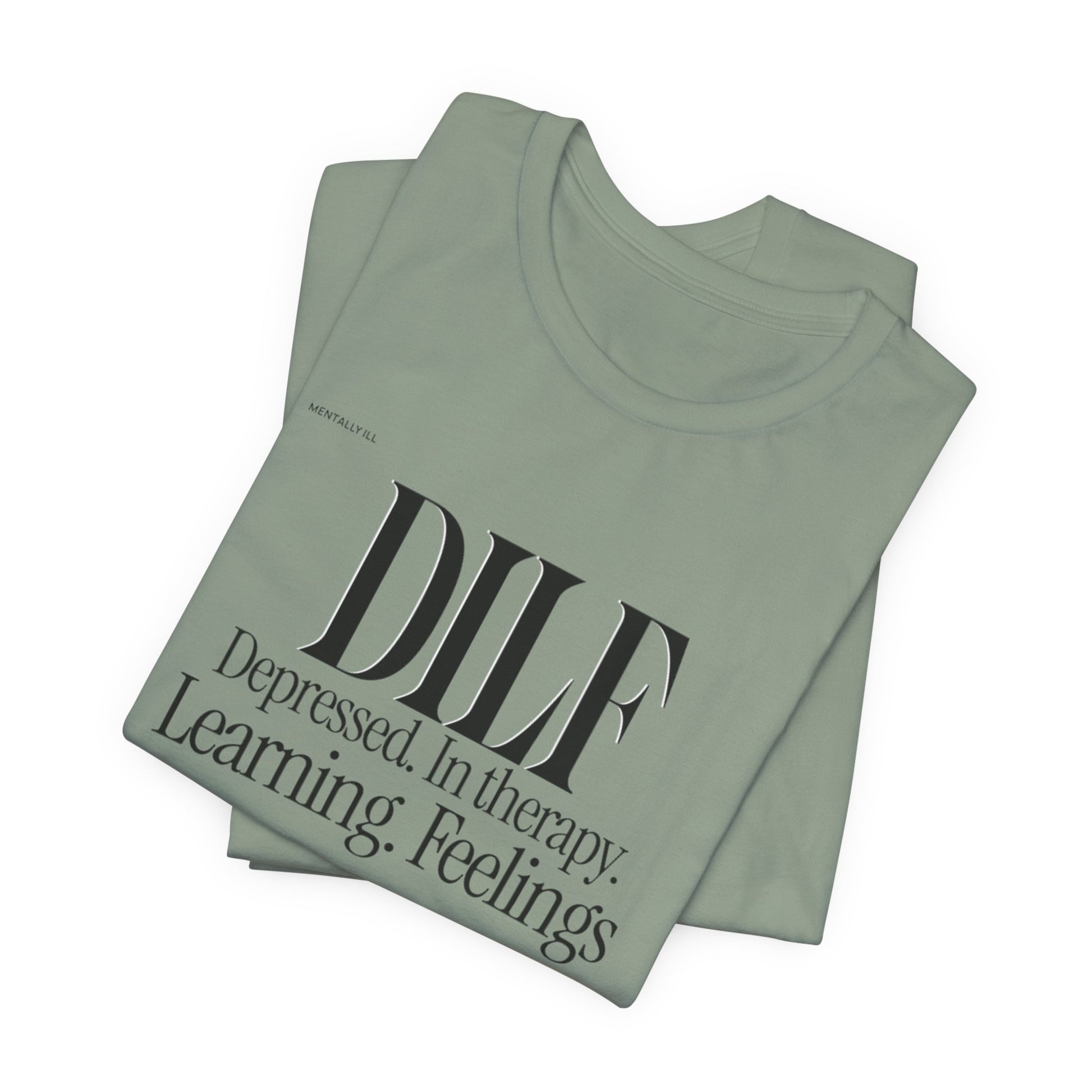 DLF Unisex Jersey Short Sleeve Tee - Embrace Feelings - Its Fine, I Am Fine