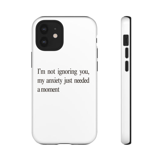 Anxiety Tough Phone Case, Stress Relief Gift, Mental Health Awareness, Protective Phone Cover, Inspirational Quote Case