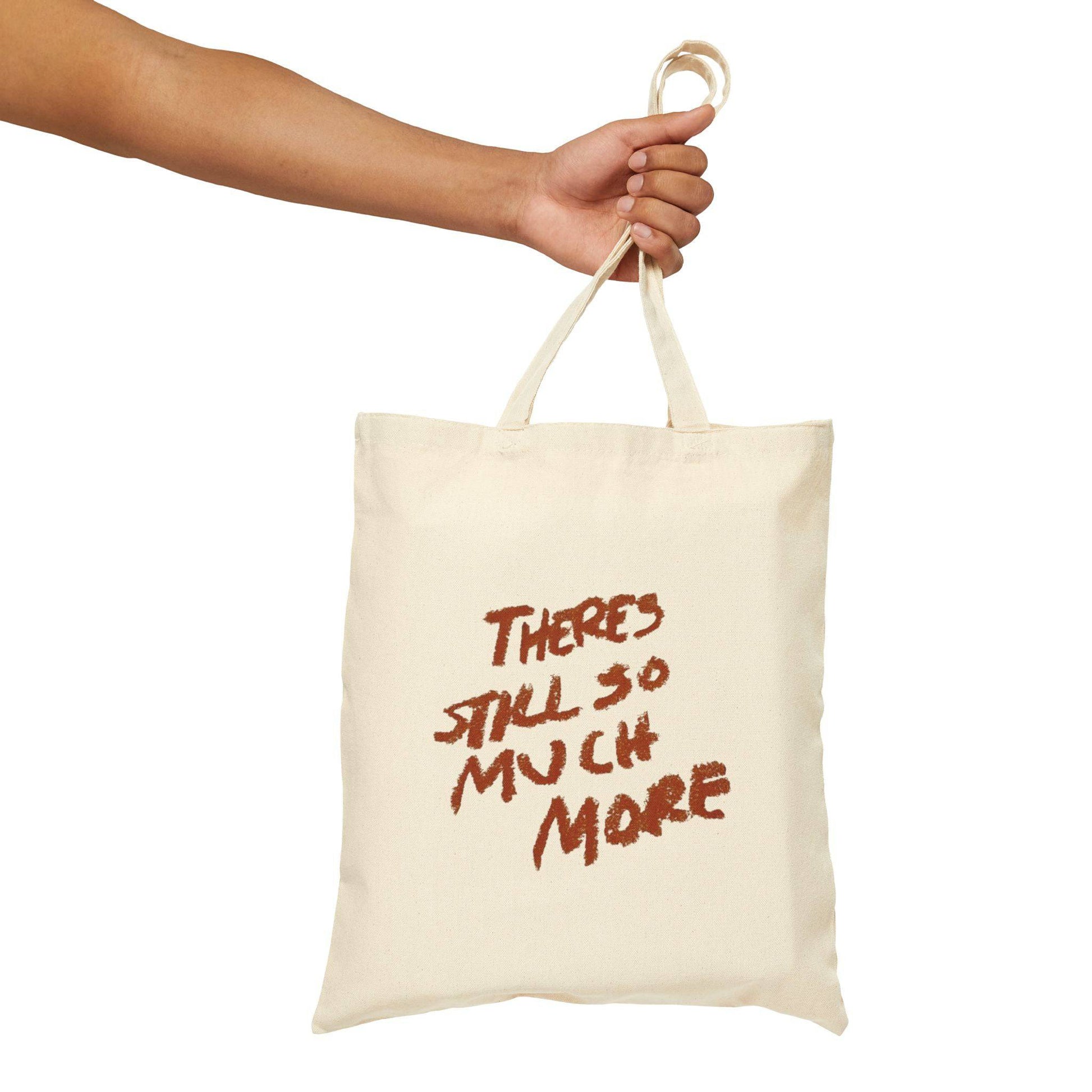 There's So Much More Cotton Canvas Tote Bag - Its Fine, I Am Fine