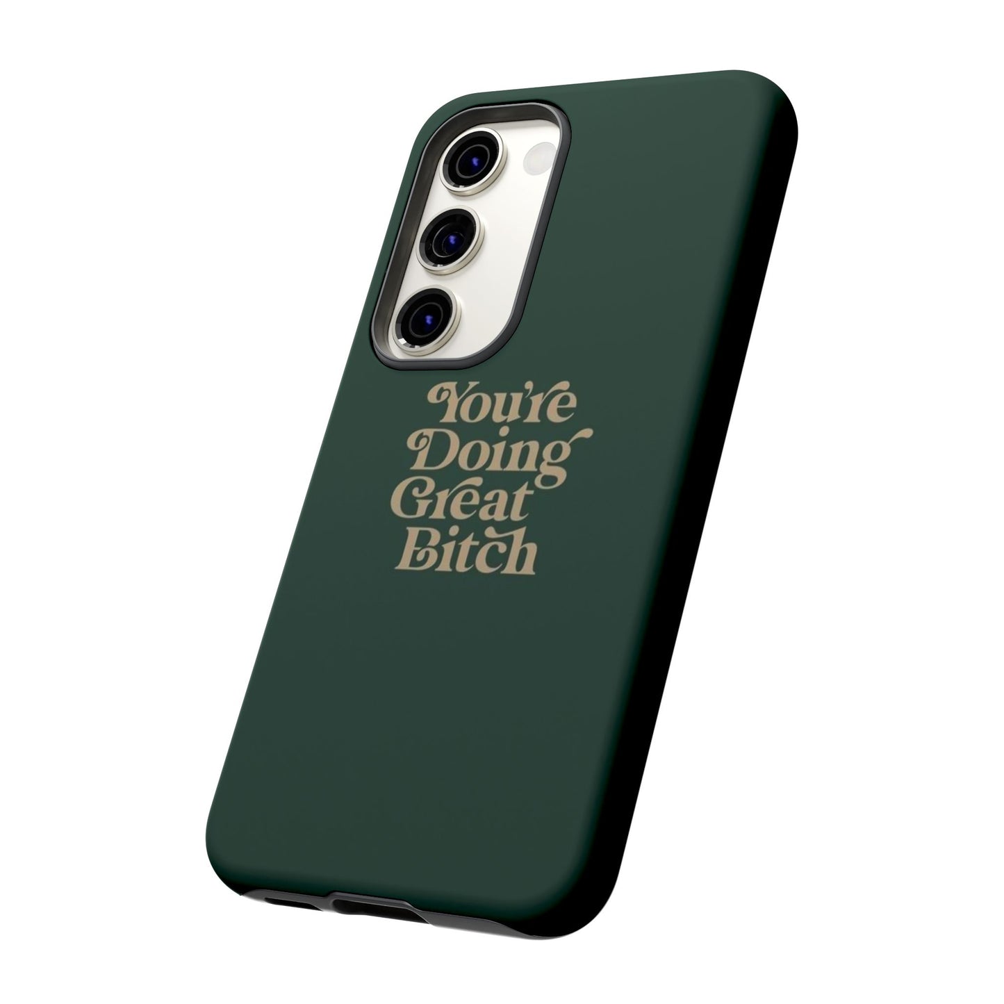 Tough Cases, Encouraging Phone Case, Motivational Phone Cover, Inspirational Phone Protector, Tough Love Phone Case, You're Doing Great