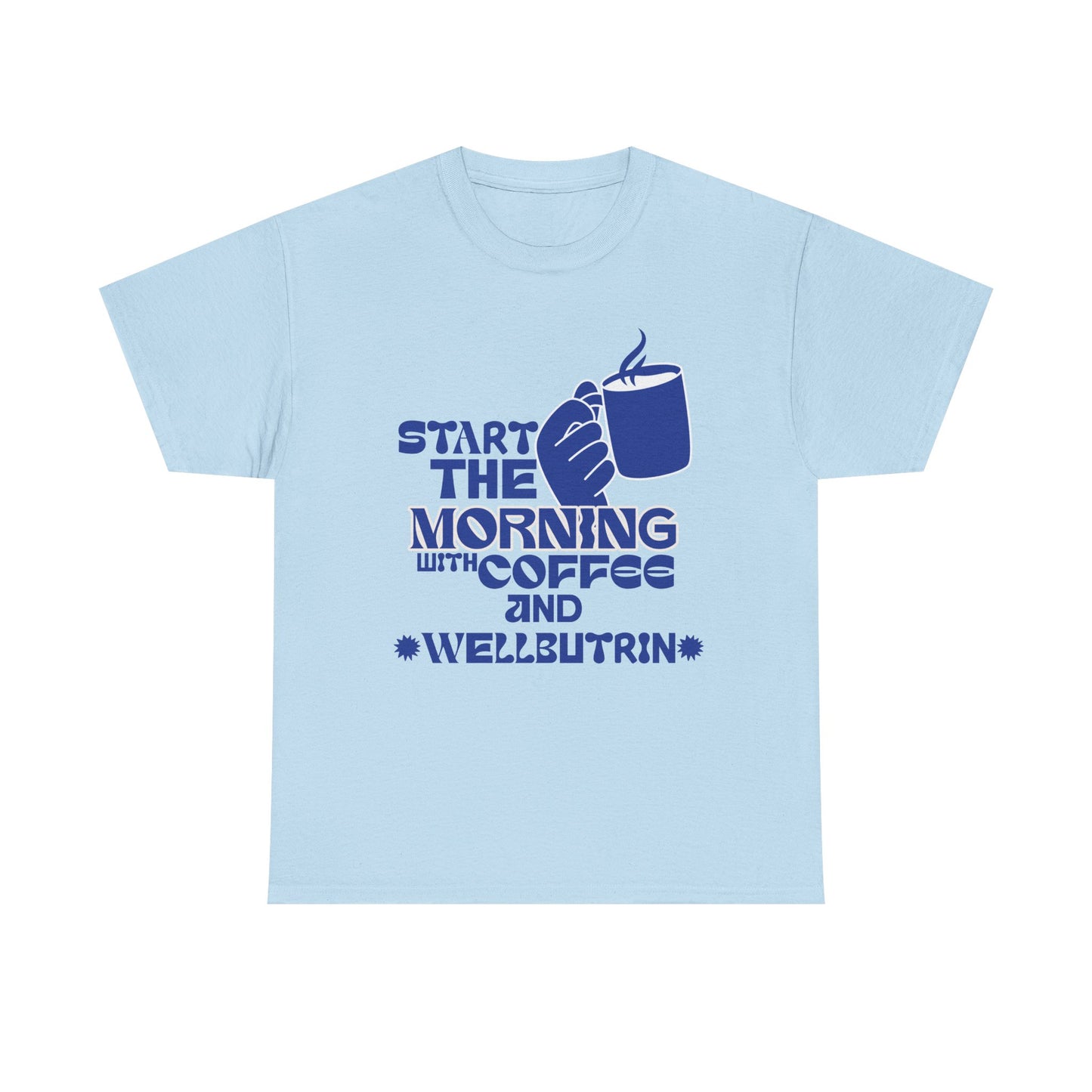 Morning Cup Of Coffee Tee