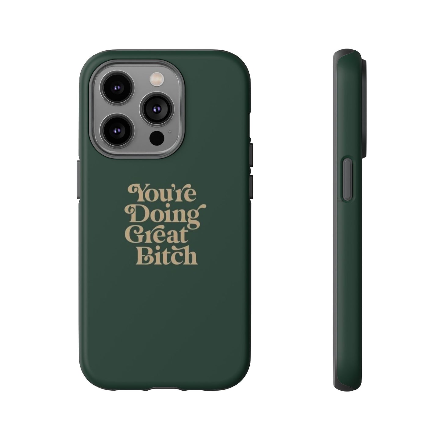Tough Cases, Encouraging Phone Case, Motivational Phone Cover, Inspirational Phone Protector, Tough Love Phone Case, You're Doing Great