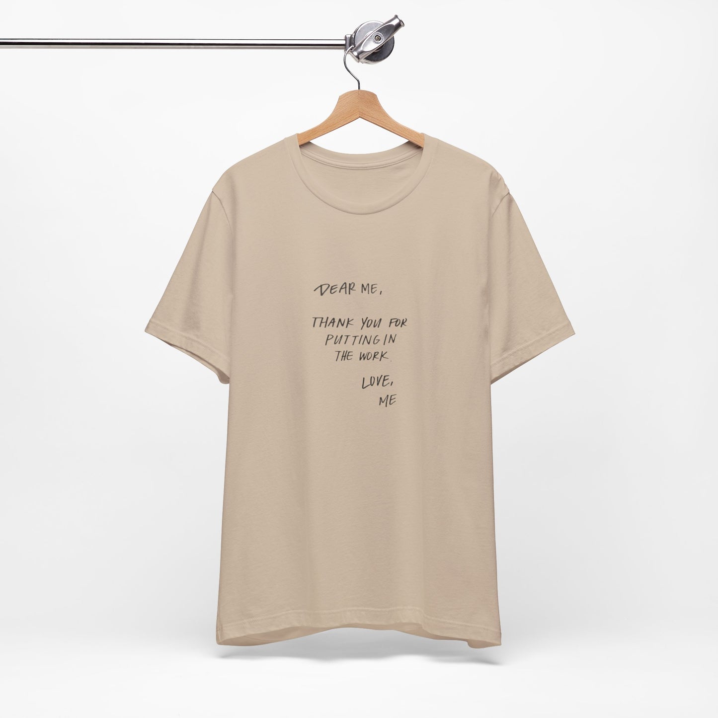 Inspirational Unisex Short Sleeve Tee - 'Dear Me, Thank You for Putting in the Work'