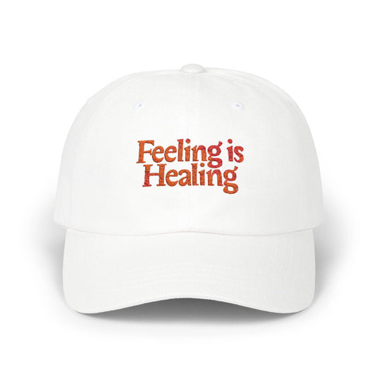 Inspirational Dad Cap - Feeling is Healing Hat, Gift for Dads, Wellness Cap, Motivational Headwear, Casual Style - Its Fine, I Am Fine