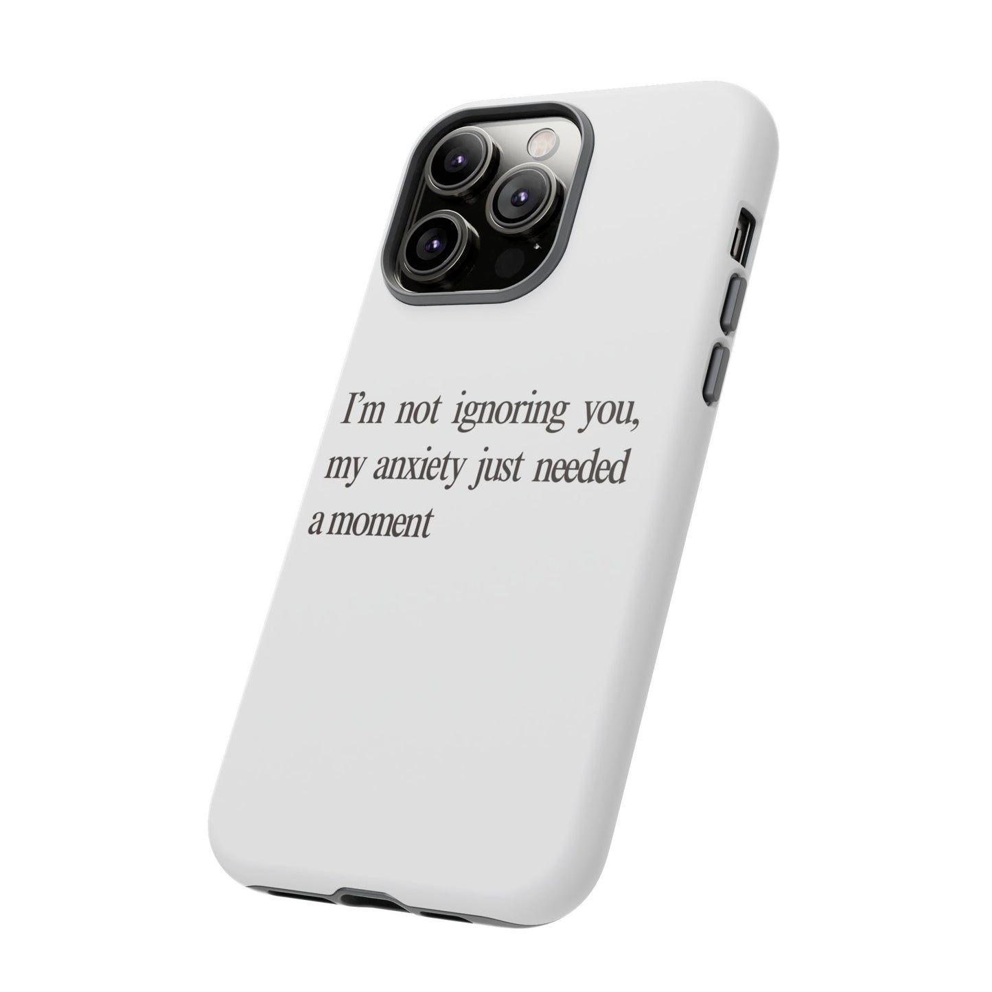 Anxiety Tough Phone Case, Stress Relief Gift, Mental Health Awareness, Protective Phone Cover, Inspirational Quote Case