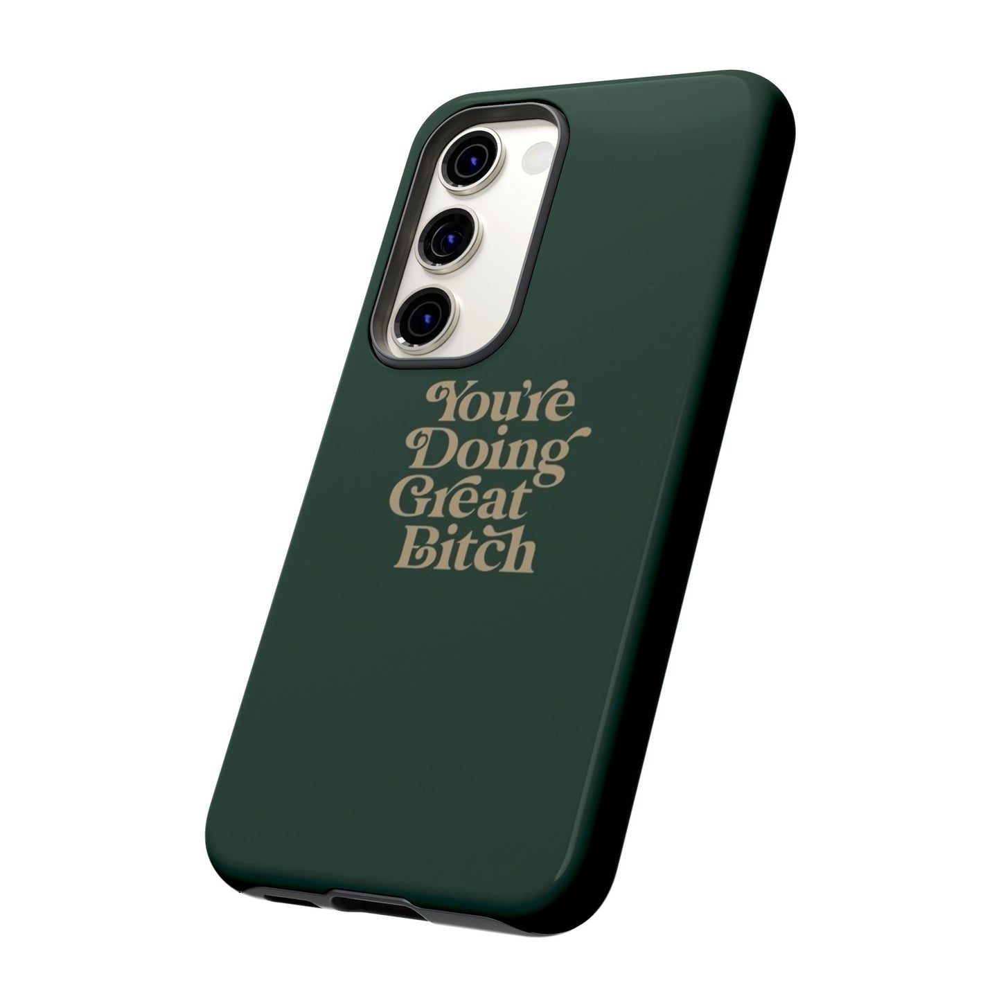 Tough Cases, Encouraging Phone Case, Motivational Phone Cover, Inspirational Phone Protector, Tough Love Phone Case, You're Doing Great