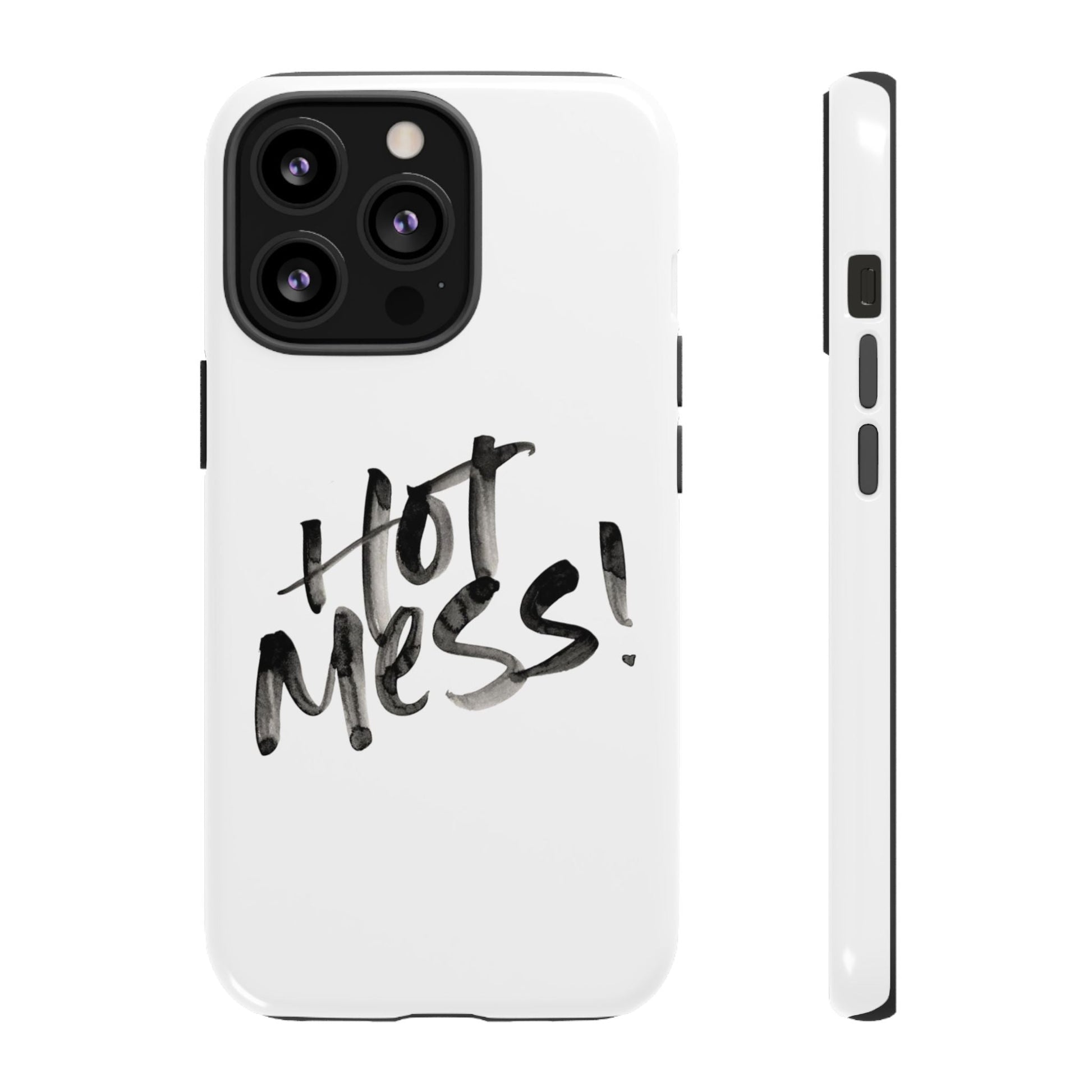 Hot Mess Phone Case, Fun Phone Cover, Gift for Her, Quirky Accessory, Stylish Mobile Case, Trendy Gift Idea - Its Fine, I Am Fine