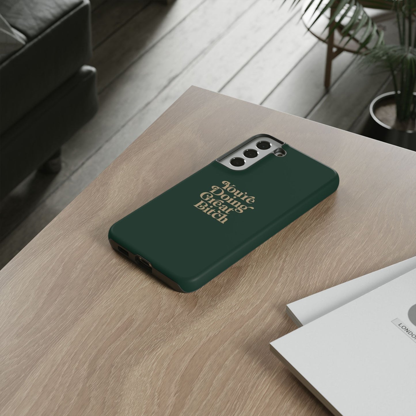 Tough Cases, Encouraging Phone Case, Motivational Phone Cover, Inspirational Phone Protector, Tough Love Phone Case, You're Doing Great