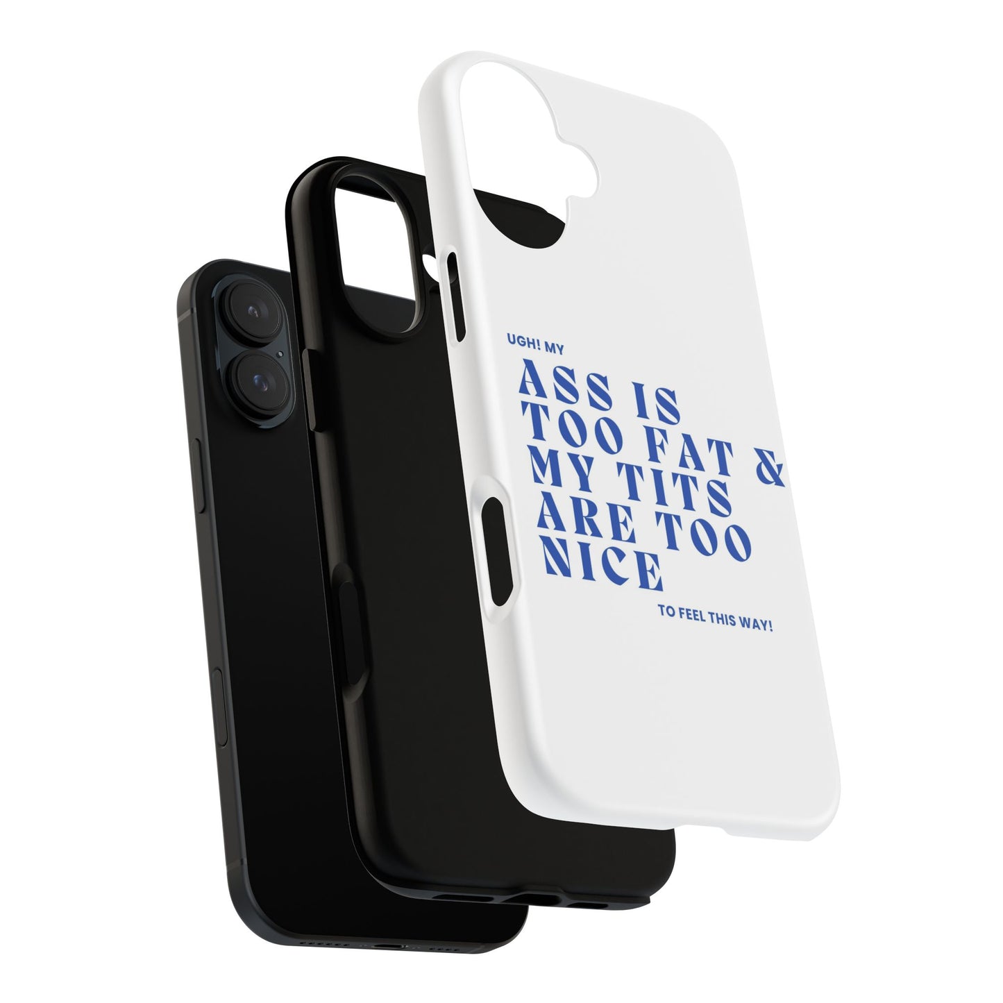Phone Case, Bold Humor, Funny Quote, Ass & Tits, Gift for Friends, Trendy Accessory, Self-Love, Tough Phone Case, Protective Phone Cover