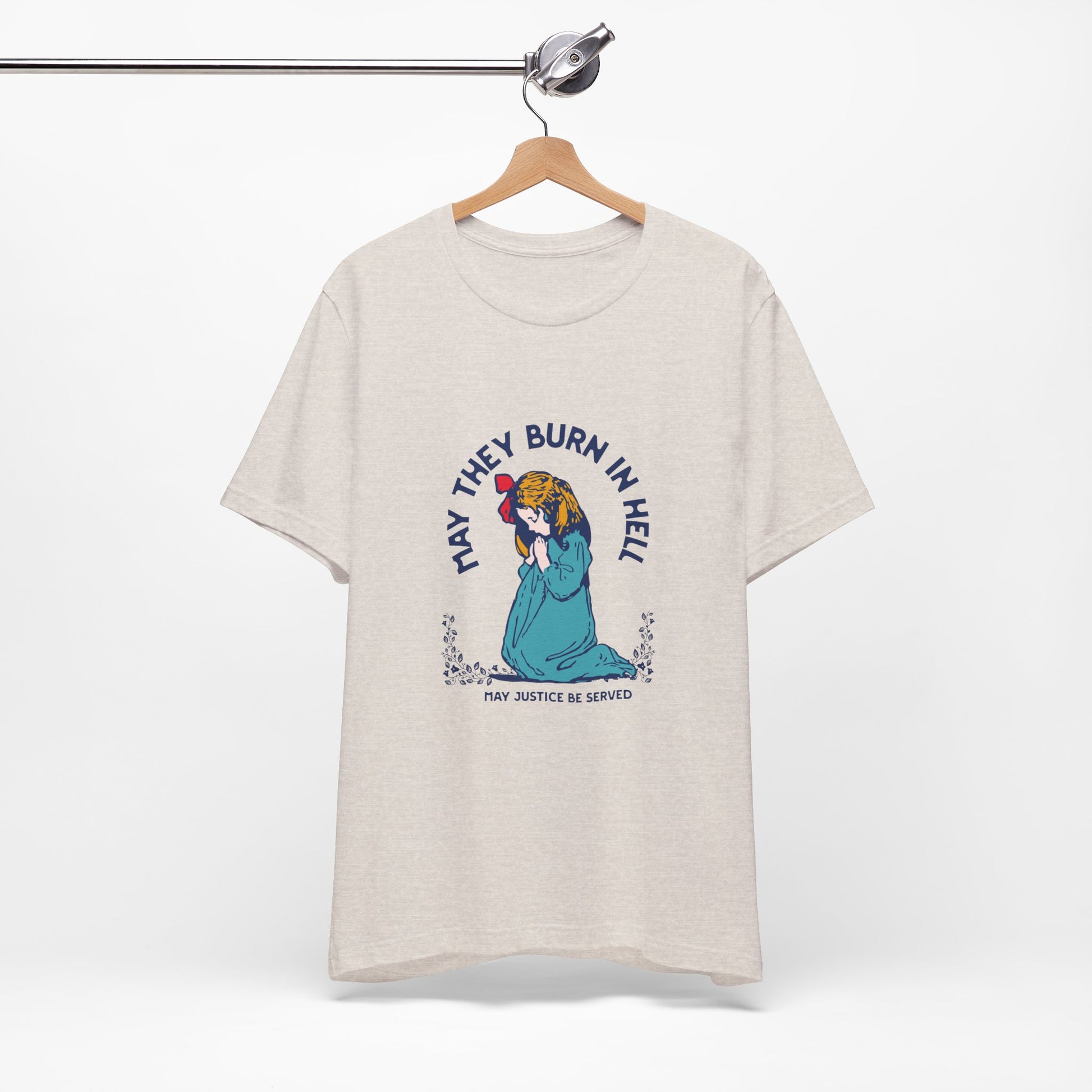Funny Unisex Short Sleeve Tee - 'May They Burn In Hell' - Perfect for Halloween or Casual Wear - Its Fine, I Am Fine