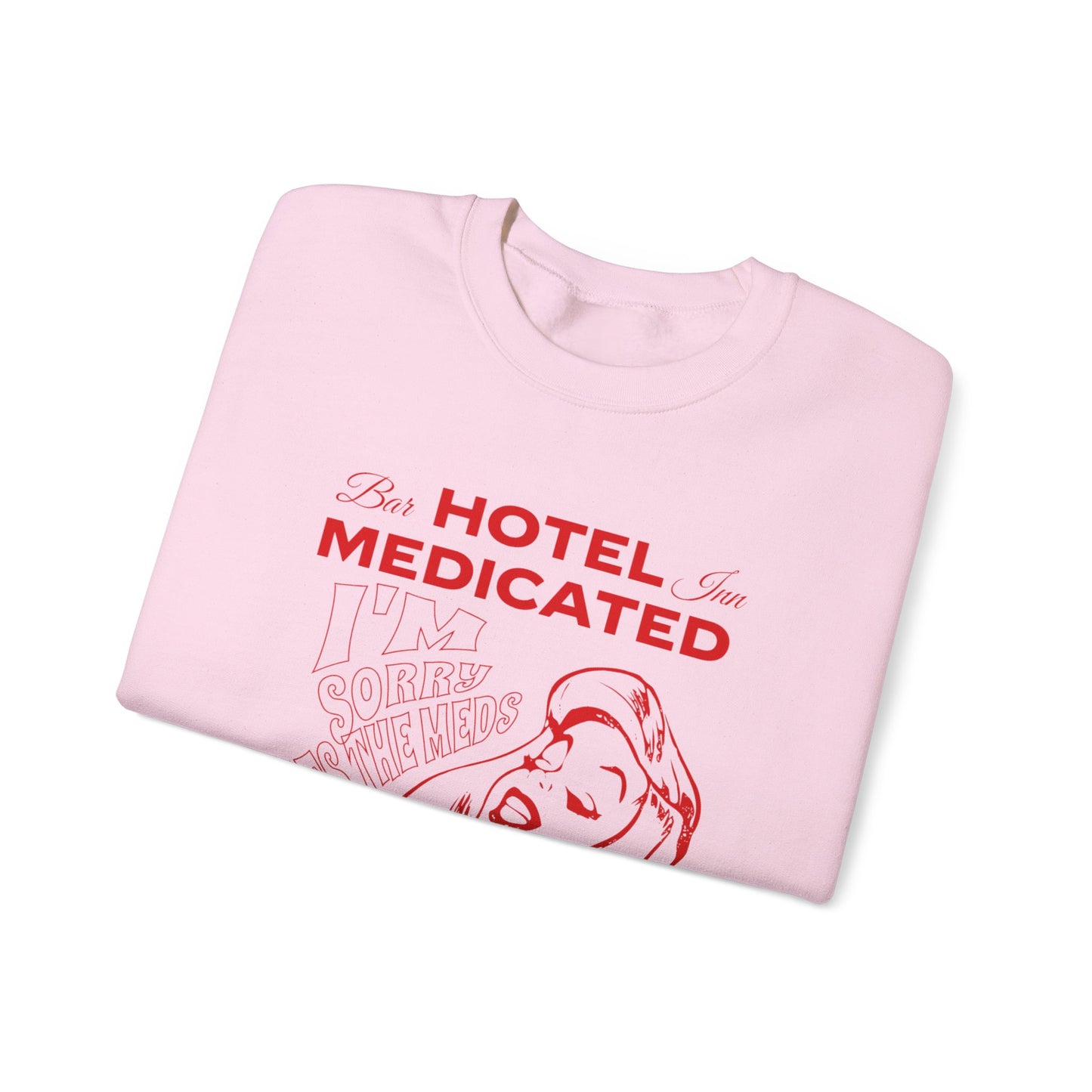 Hotel Medicated Sweatshirt