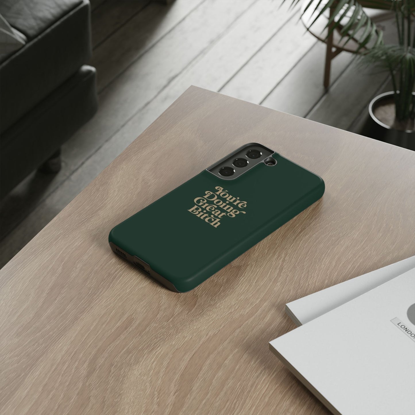Tough Cases, Encouraging Phone Case, Motivational Phone Cover, Inspirational Phone Protector, Tough Love Phone Case, You're Doing Great
