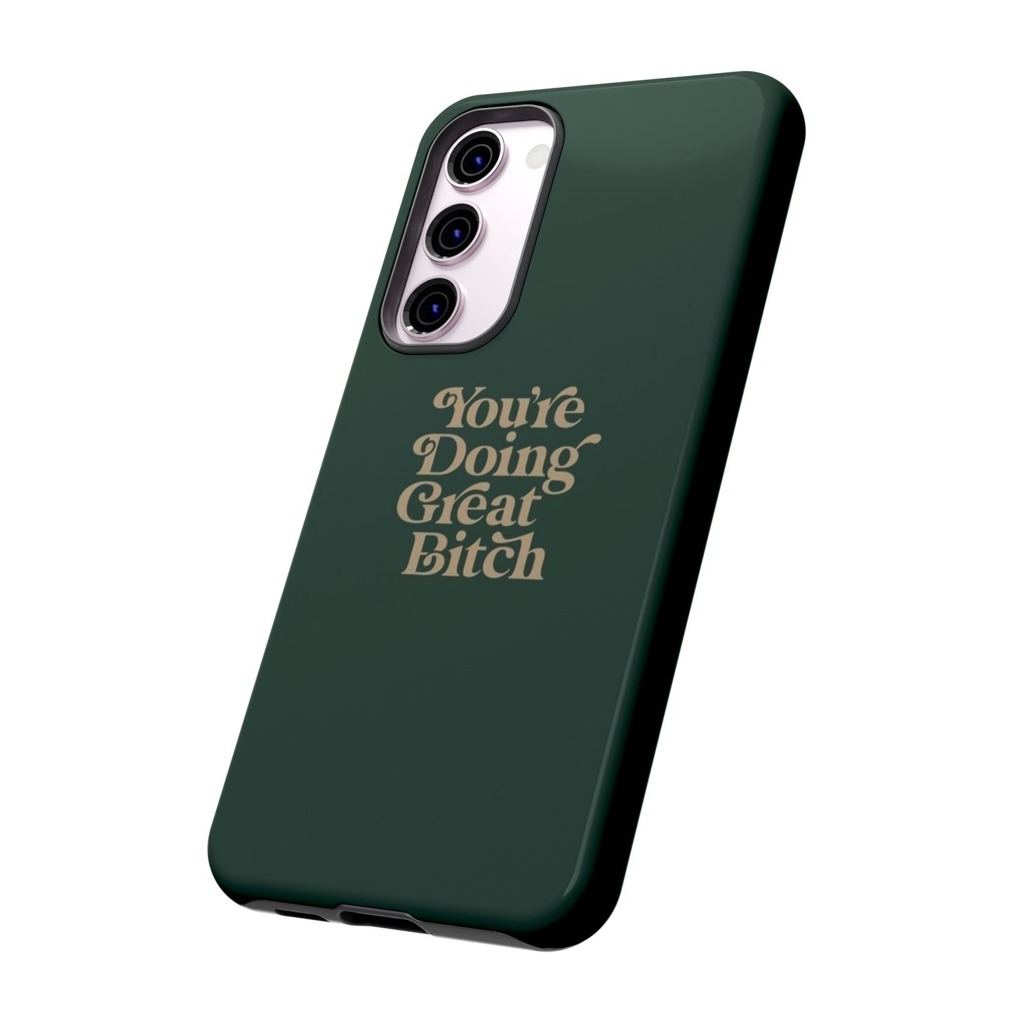 Tough Cases, Encouraging Phone Case, Motivational Phone Cover, Inspirational Phone Protector, Tough Love Phone Case, You're Doing Great
