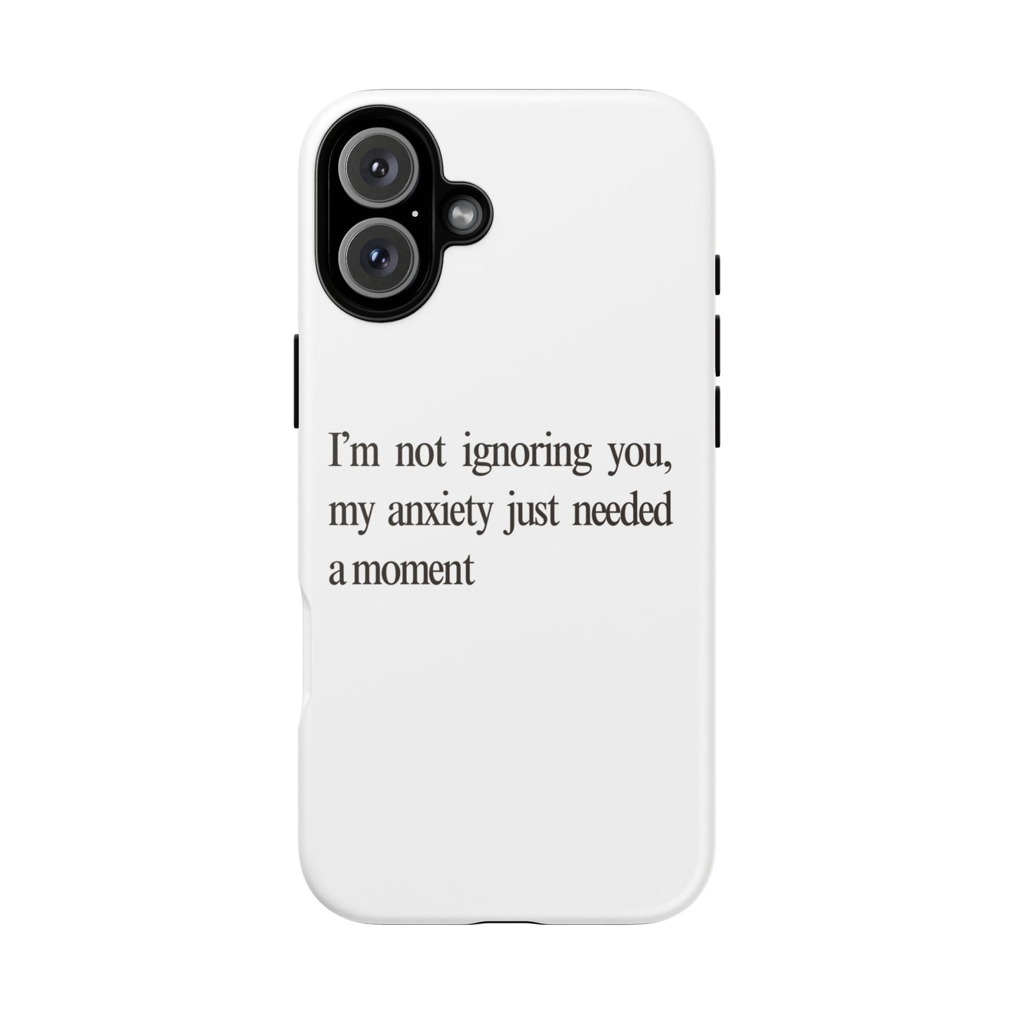 Anxiety Tough Phone Case, Stress Relief Gift, Mental Health Awareness, Protective Phone Cover, Inspirational Quote Case