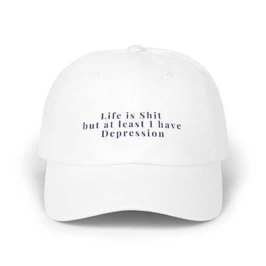 Embroidered Dad Cap, Life is Shit Funny Hat, Gift for Dads, Depression Awareness Dad Hat, Casual Baseball Cap for Men, Mental Health Cap