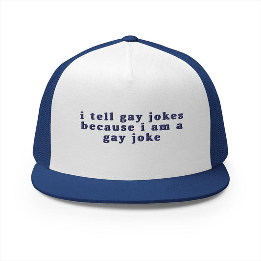 I Tell Gay Jokes Because I Am One" – Embroidered 5-Panel Trucker Cap | Bold & Playful Pride Hat - Its Fine, I Am Fine