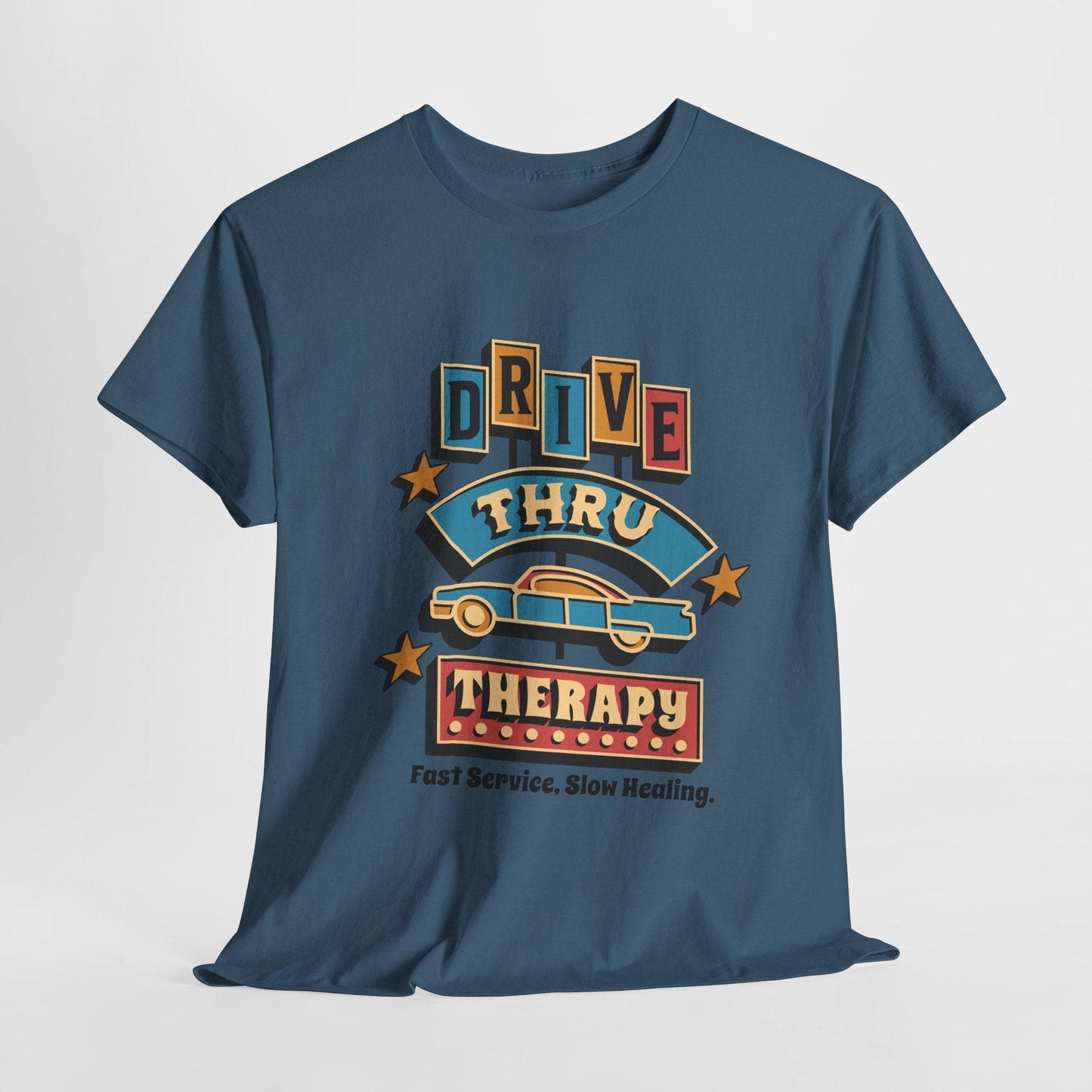 Drive Thru Therapy Unisex Heavy Cotton Tee - Fast Service, Slow Healing - Its Fine, I Am Fine