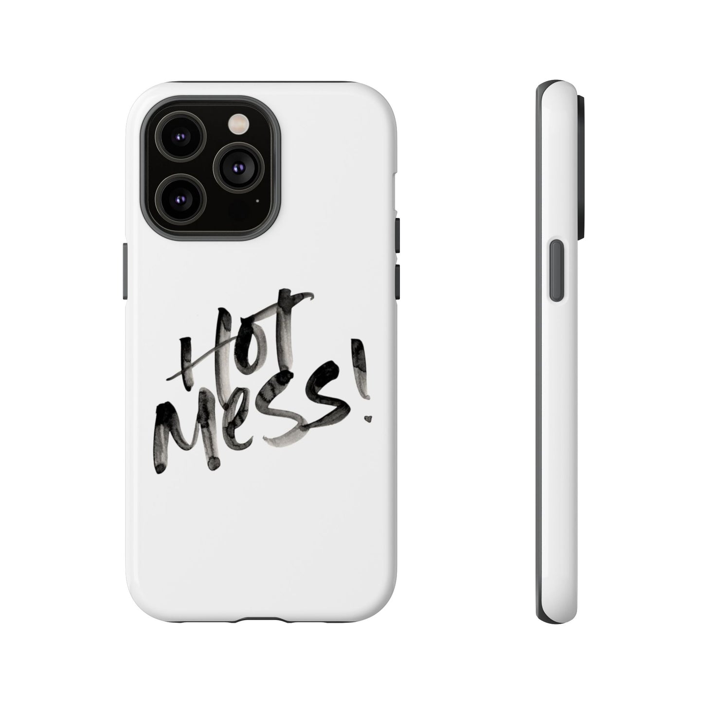 Hot Mess Phone Case, Fun Phone Cover, Gift for Her, Quirky Accessory, Stylish Mobile Case, Trendy Gift Idea