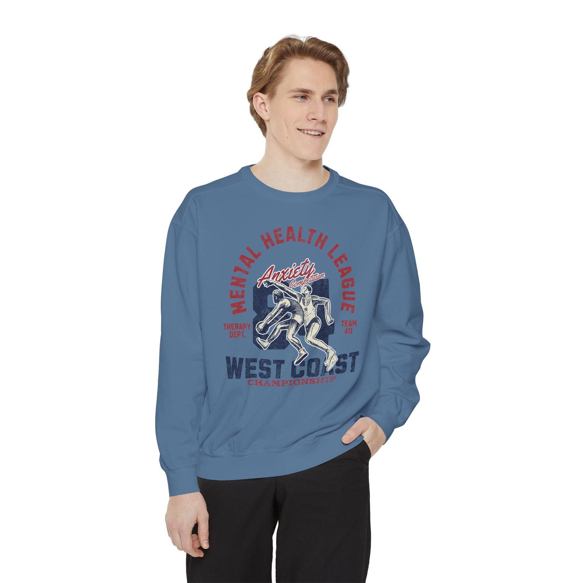 Mental Health League Unisex Garment-Dyed Sweatshirt - Anxiety Support Apparel - Its Fine, I Am Fine