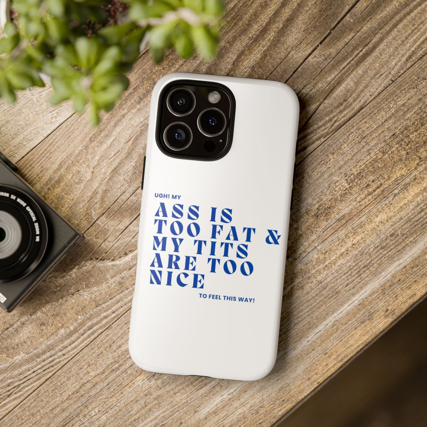 Phone Case, Bold Humor, Funny Quote, Ass & Tits, Gift for Friends, Trendy Accessory, Self-Love, Tough Phone Case, Protective Phone Cover