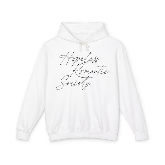 Hopeless Romantic Society Hoodie, Lightweight Sweatshirt, Romantic Gift, Cozy Pullover, Gift for Him Her
