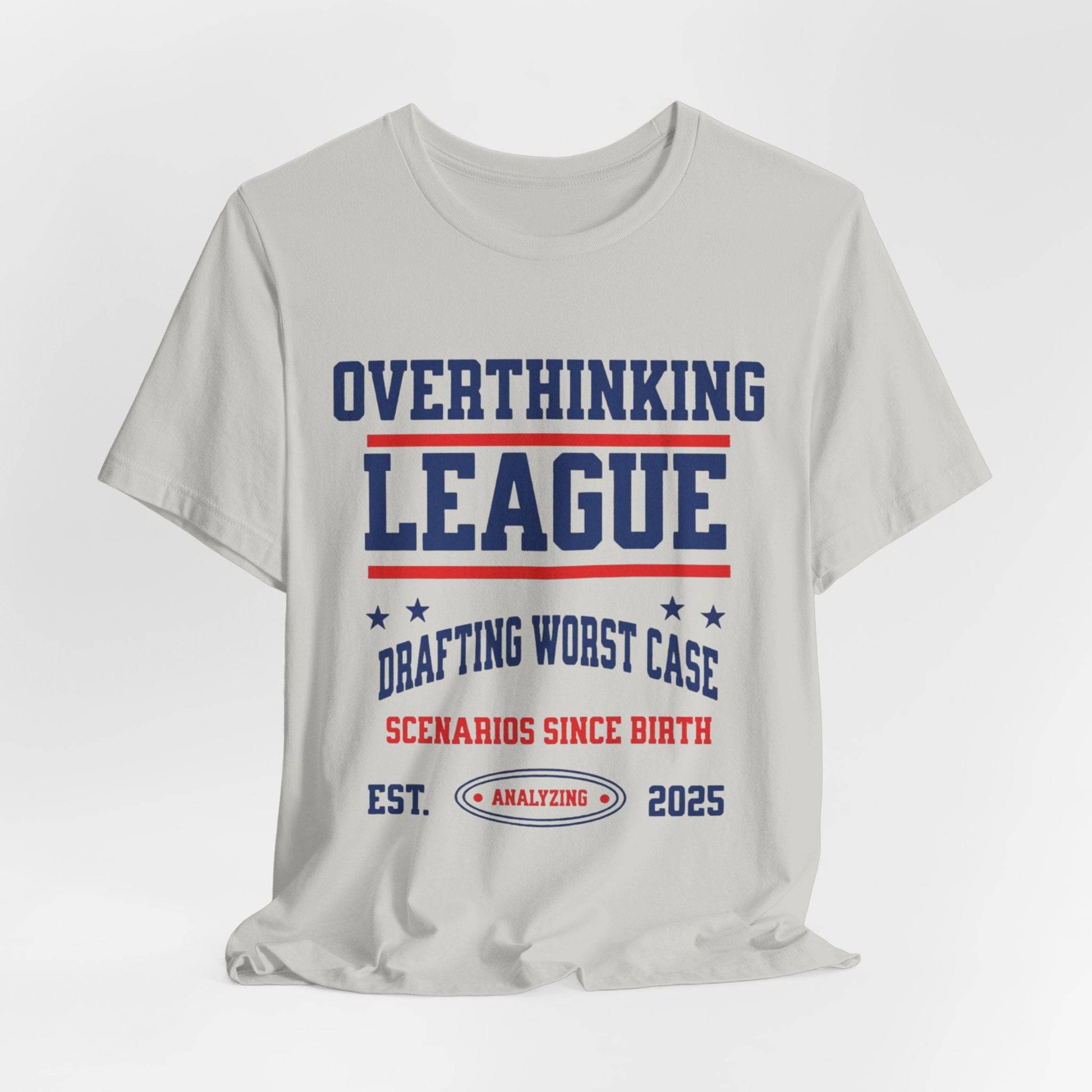 Overthinking League Unisex Jersey Tee - Analyzing Since 2025 - Its Fine, I Am Fine