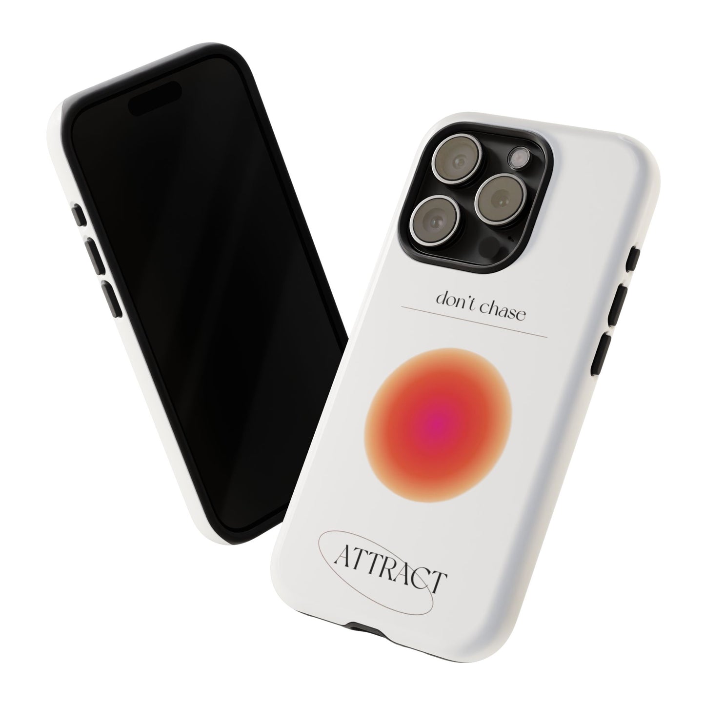 Phone Case, Don't Chase Attract Tough Cases, Durable Cover, Protective Shell, Rugged Case, Impact Resistant, Phone Accessory