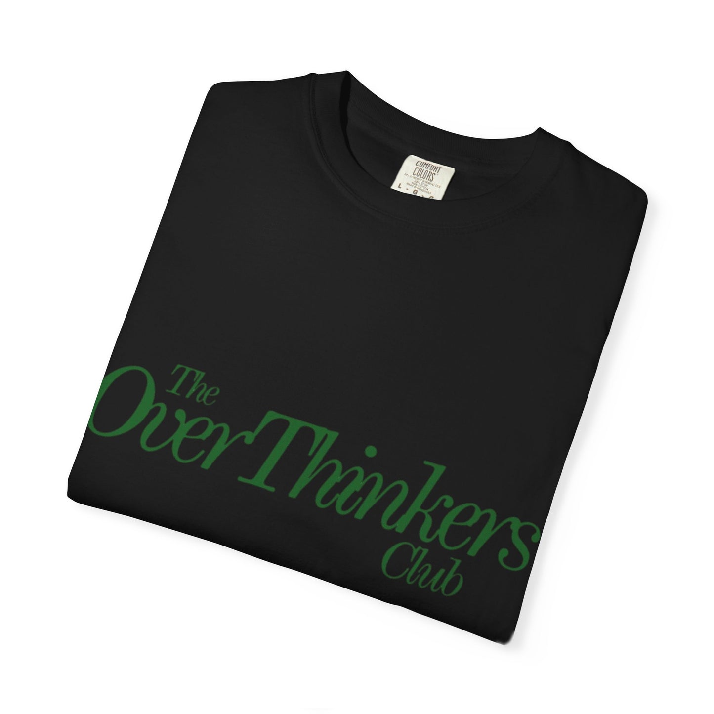 OverThinker Unisex Garment-Dyed T-shirt