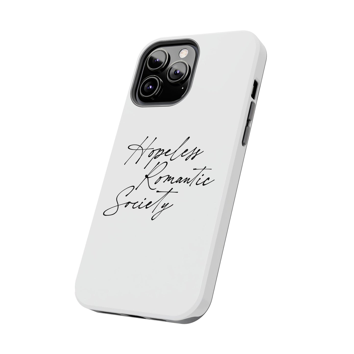 Hopeless Romantic Tough Phone Cases - Unique Gift Ideas, Valentine's Day Gift, Floral Phone Accessories, Love Quotes Cover, Protective Phone