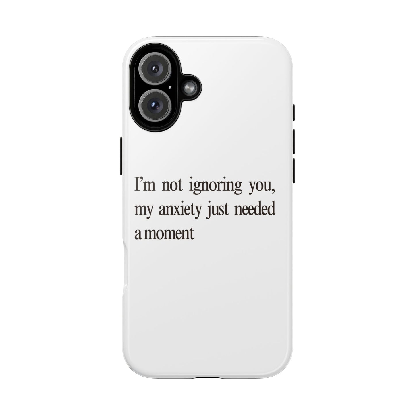 Anxiety Tough Phone Case, Stress Relief Gift, Mental Health Awareness, Protective Phone Cover, Inspirational Quote Case