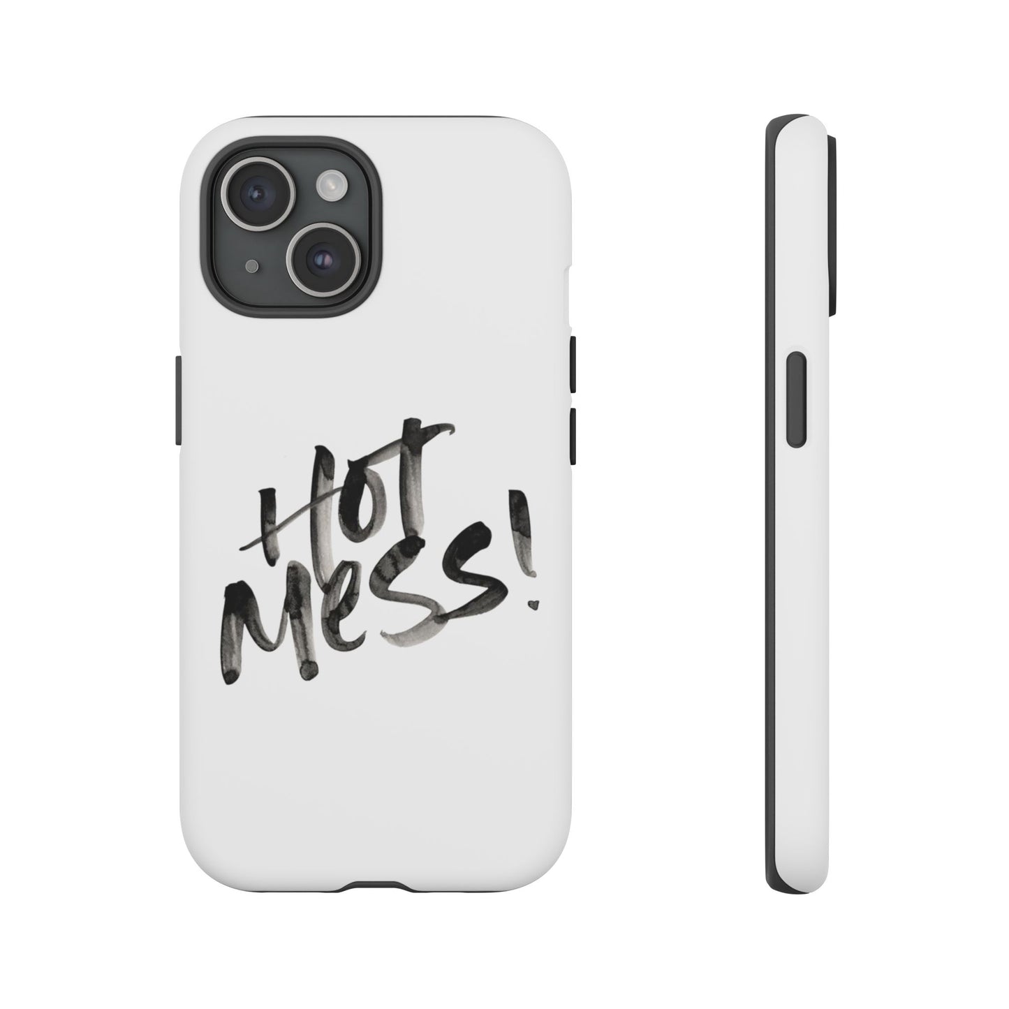 Hot Mess Phone Case, Fun Phone Cover, Gift for Her, Quirky Accessory, Stylish Mobile Case, Trendy Gift Idea