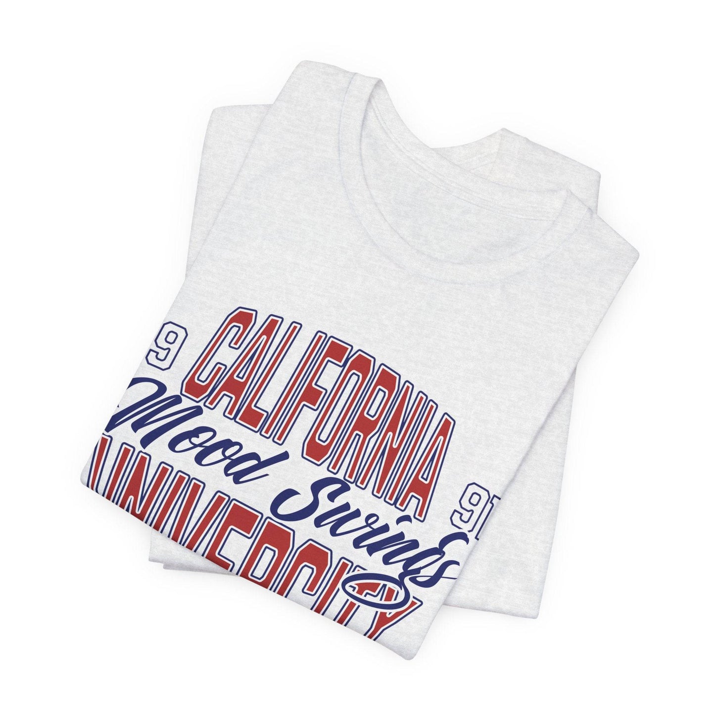 California Mood University Unisex Short Sleeve Tee - Its Fine, I Am Fine